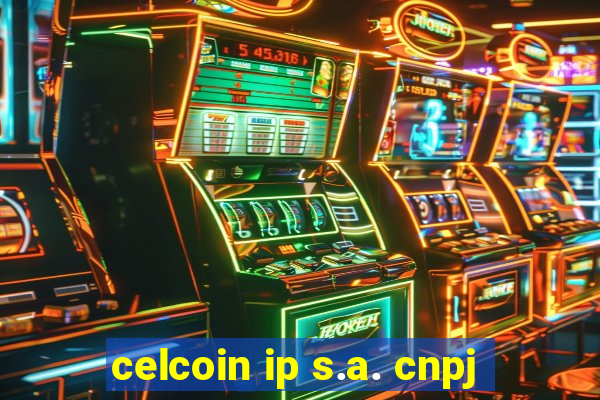 celcoin ip s.a. cnpj